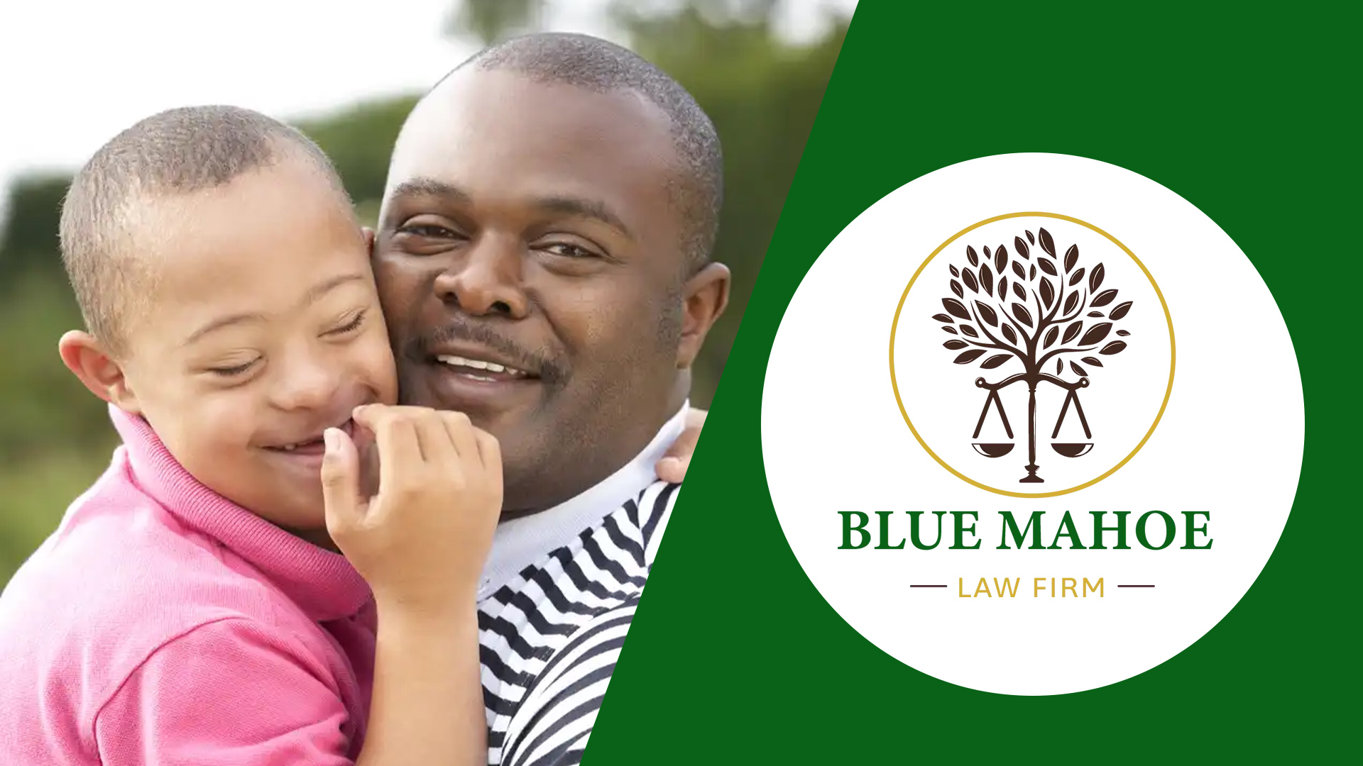 Man and child hug warmly outdoors beside a green banner with the Blue Mahoe Law Firm logo and tree emblem on a white circle.